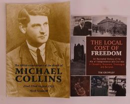 Michael Collins-100th Anniversary of the Death by Noel Scannell SIGNED, PB; The Local Cost of