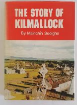 The Story of Kilmallock by Mainchin Seoighe. 1987. Near fine copy of the original edition in dust