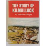 The Story of Kilmallock by Mainchin Seoighe. 1987. Near fine copy of the original edition in dust