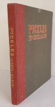 Pickles ALDIN, Cecil Published by Henry Frowde and Hodder & Stoughton, 1909. 1st Ed. Red cloth spine