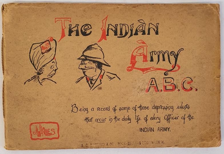 The Indian Army A.B.C. by Myauk First Edition. 26 Colour reproductions of B