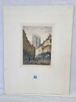 CLAUDE ROWBOTHAM; A GOOD COLOURED ETCHING OF LOW PETERGATE, YORK . PENCIL SIGNED AND INSCRIBED IN