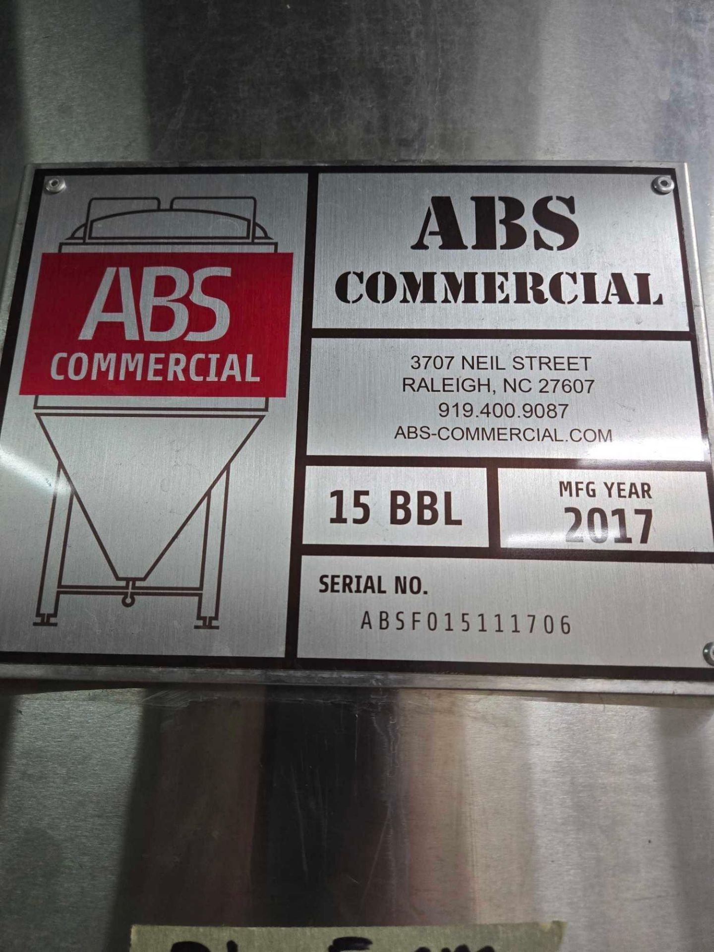 ABS COMMERCIAL15BBL STAINLESS STEEL CONE BOTTOM TANK MFG. 2017 #2 - Image 15 of 15