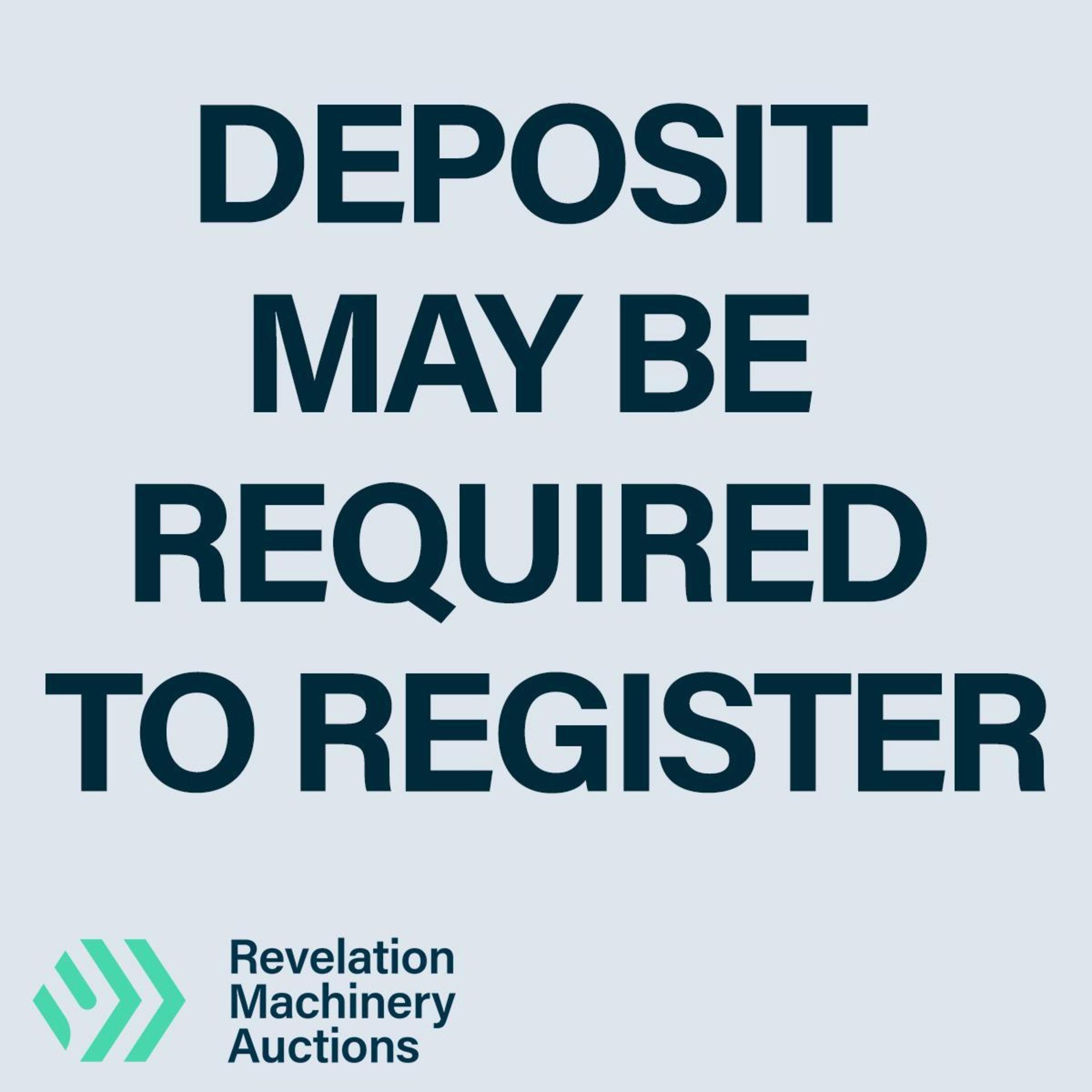 DEPOSIT MAY BE REQUIRED TO REGISTER