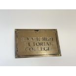 A Edinburgh Tutorial College brass plaque. (l-28cm h-19cm)