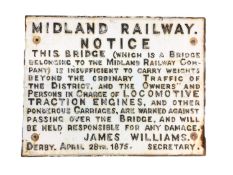 Cast iron Midland Railway Notice sign, warning against carrying too much weight over a bridge, dated