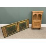 EUROPEAN HANDPAINTED FLORAL PANEL & PINE WALL CABINET, 48 (H) x 125cms (W) and 89 (H) x 44.5 (W) x
