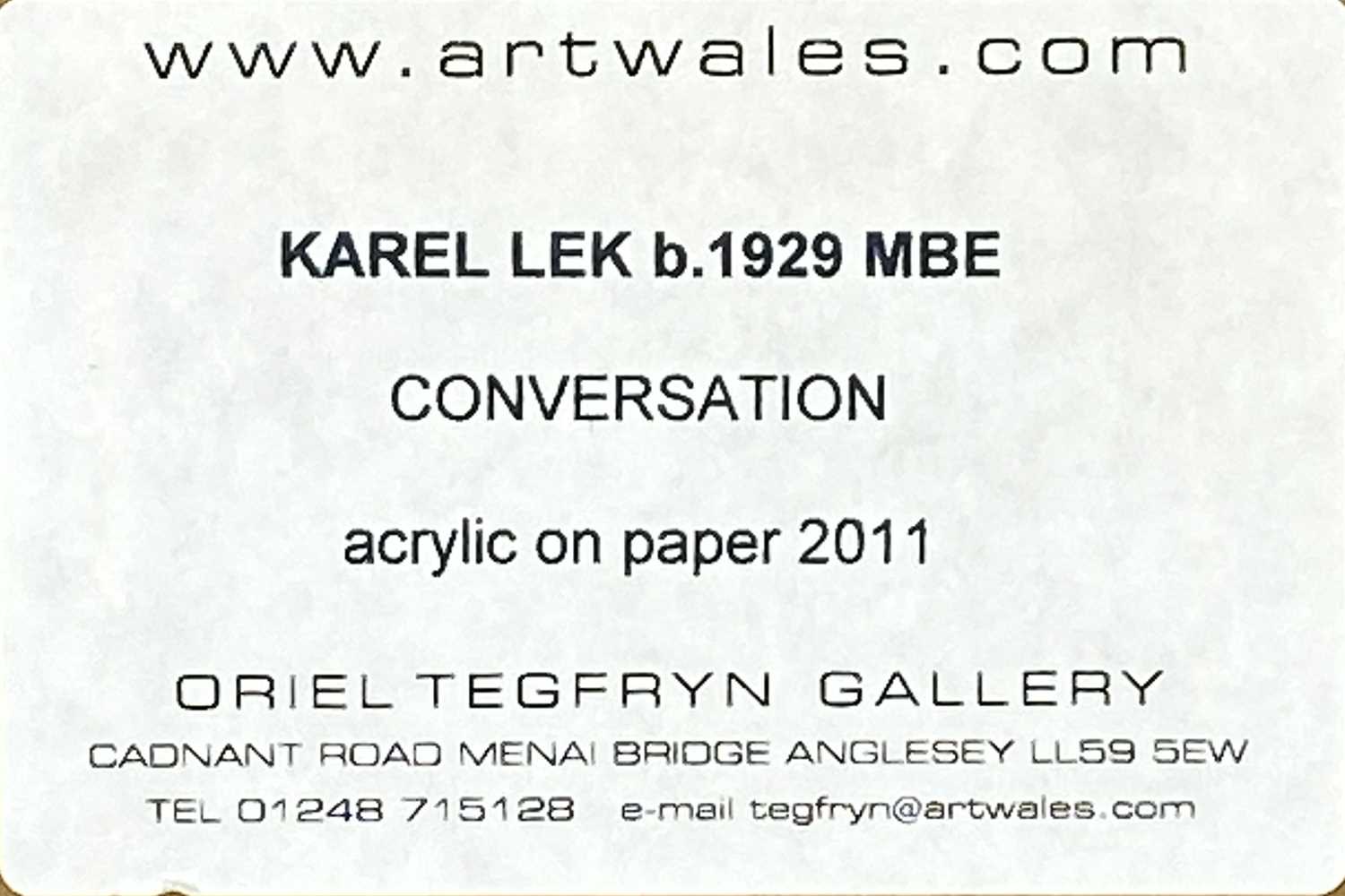 ‡ KAREL LEK acrylic on paper - two ladies chatting, entitled verso "Conversation", dated 2011, - Image 3 of 4