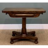 WILLIAM IV ROSEWOOD CARD TABLE, green baize interior, tapering octagonal coloumn over concave