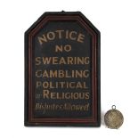 A late 19th/early 20th-century pine hanging sign, painted with original gilt lettering "Notice no...