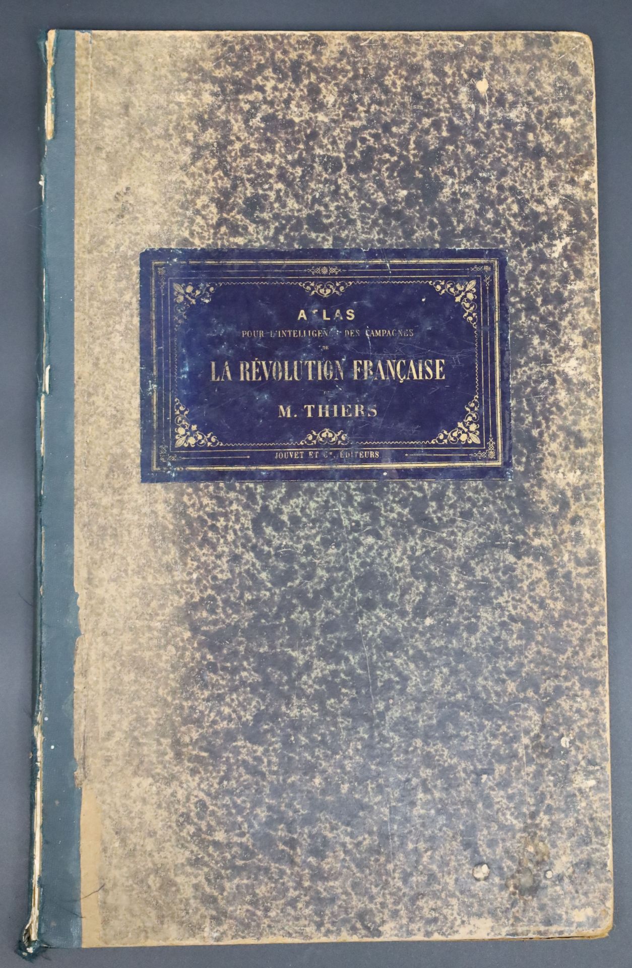 M. THIERS. "Atlas pour l'intelligence des Campagnes de la Révolution Française".