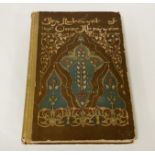 THE RUBHAIYAT OF OMAR KHAYAM FIRST EDITION LONDON GEORGE HARP.CO 1909 ILLUSTRATED BY POGANY BOOK