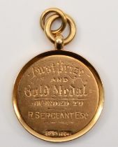 A Victorian 18ct gold medal, inscribed First Prize, and Gold Medal, Awarded to R Sergeant Esq, for