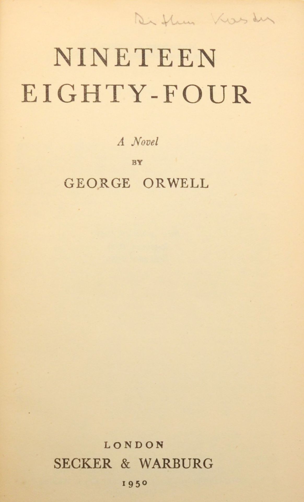 WITHDRAWN FROM AUCTION KOESTLER, Arthur & ORWELL, George. Nineteen Eighty-Four. London. - Image 9 of 10