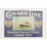 A vintage Cunard Line traveller's cheques cashed here, tin sign screen printed with Cunard Coat of