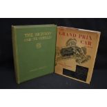 Motoring. Pomeroy, Laurence - The Grand Prix Car: Volume One. London: Motor Racing Publications Ltd.
