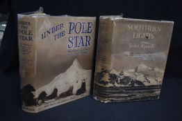 Polar Travel. Two titles: Rymill, John - Southern Lights: The Official Account of the British Graham