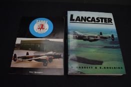 Military Aviation. Garbett, Mike & Goulding, Brian - The Lancaster at War. 1992 combined edition.