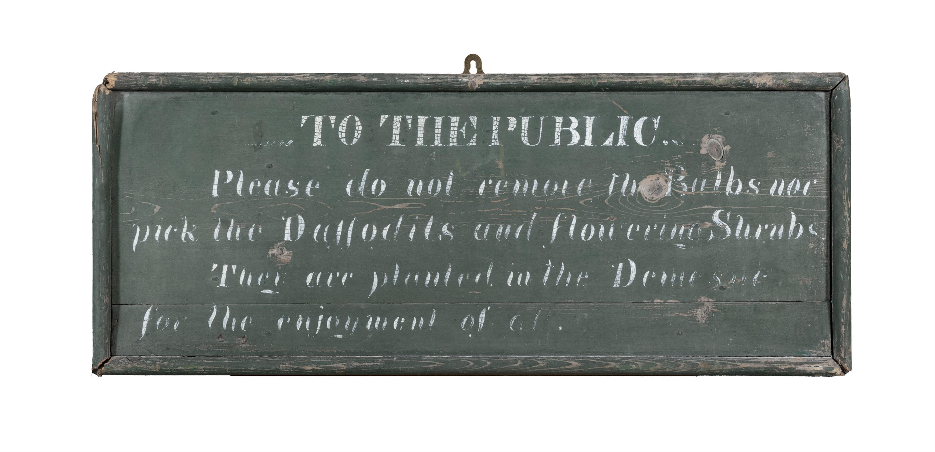 A GREEN AND WHITE PAINTED TIMBER ESTATE SIGN, 'TO THE PUBLIC, PLEASE DO NOT REMOVE THE BULBLS