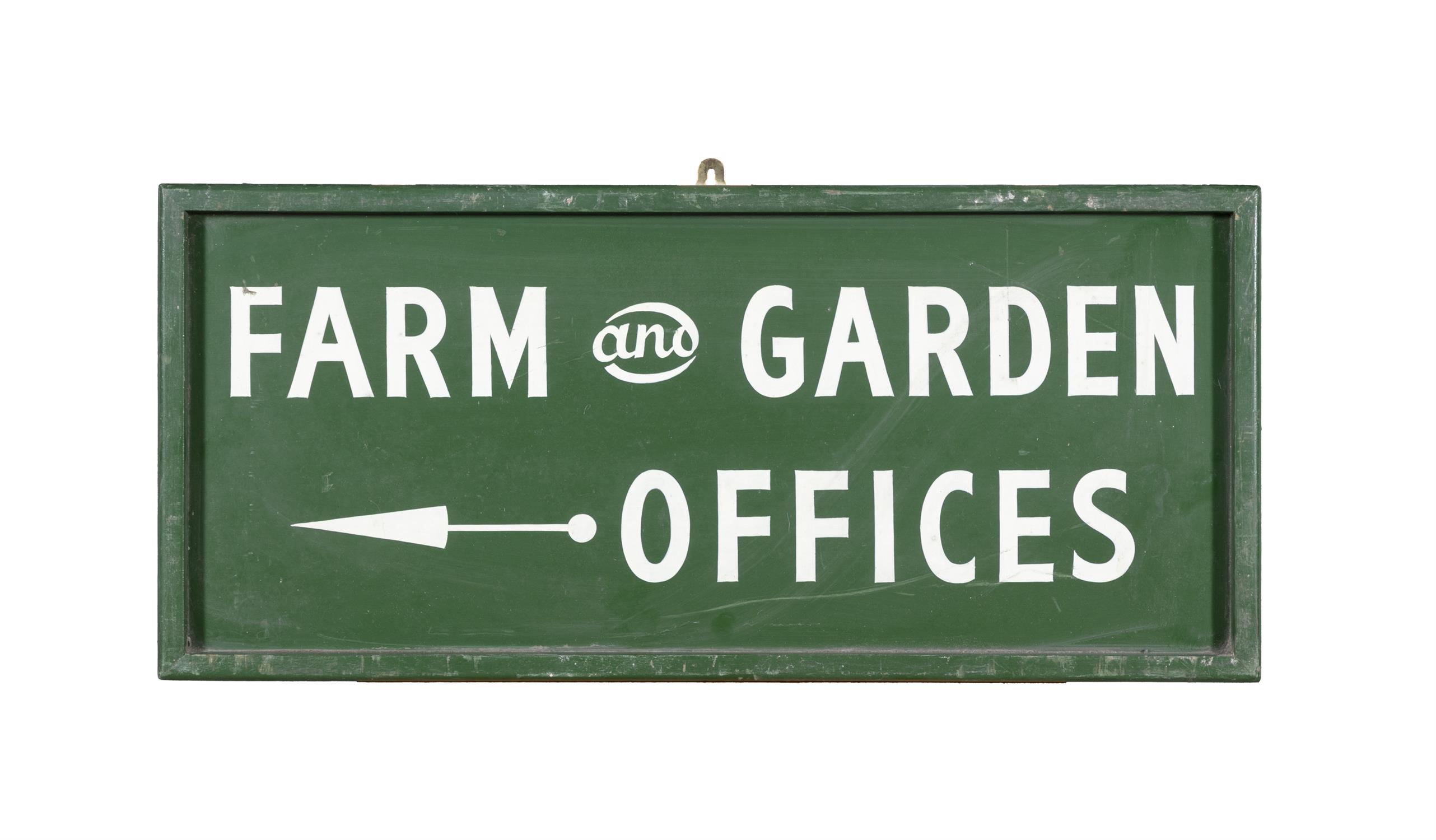 A GREEN AND WHITE PAINTED TIMBER SIGN 'FARM AND GARDEN, OFFICES'. 34 X 76cm