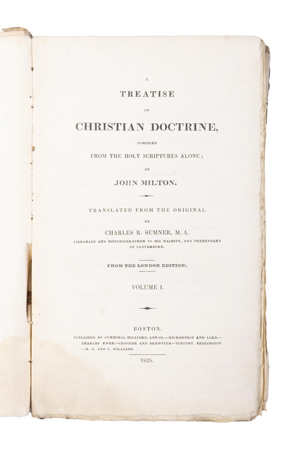 MILTON, J. A Treatise on Christian Doctrine, Complied from the Holy Scriptures Alone (2 vols. - Image 3 of 4