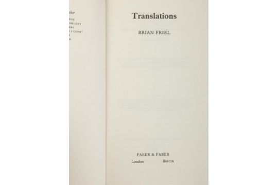 FRIEL, BRIAN Translations: A Play, London, Faber and Faber, 1981. Signed and inscribed to inside - Image 3 of 3