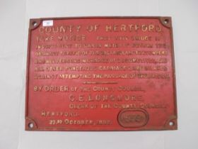 A cast iron sign 'The County of Hertford Take Notice ...'  16" x 21"