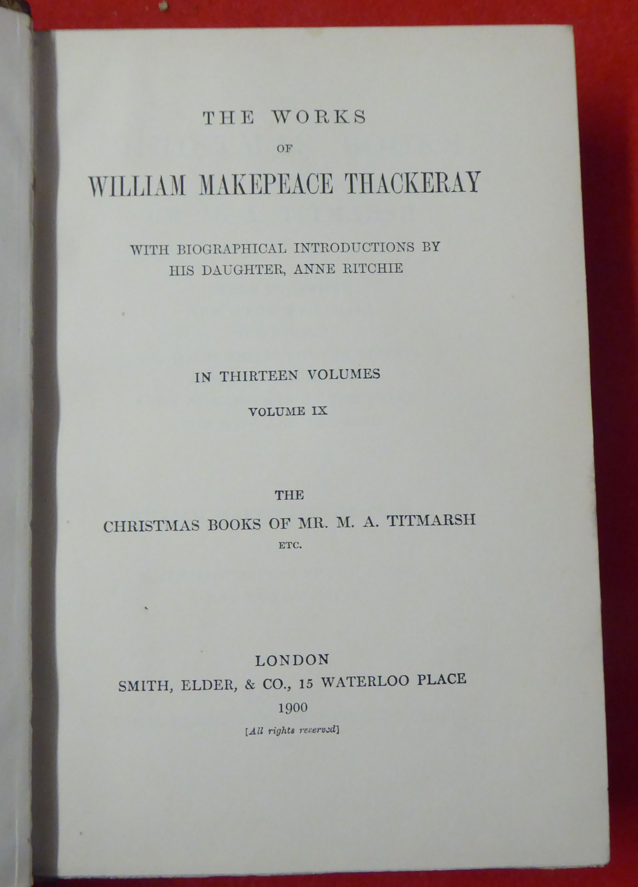 Books: 'The Works of William Makepeace Thackeray'  dated 1900, in thirteen volumes  (volume seven - Image 12 of 16