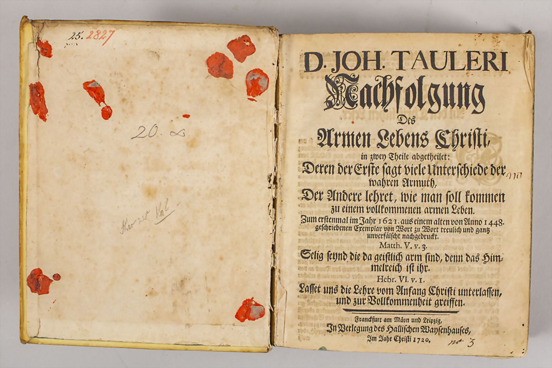 D. Johann Taulerei: 'Nachfolgung des Armen Lebens Christi', Frankfurt a.M. & Leipzig, 1720