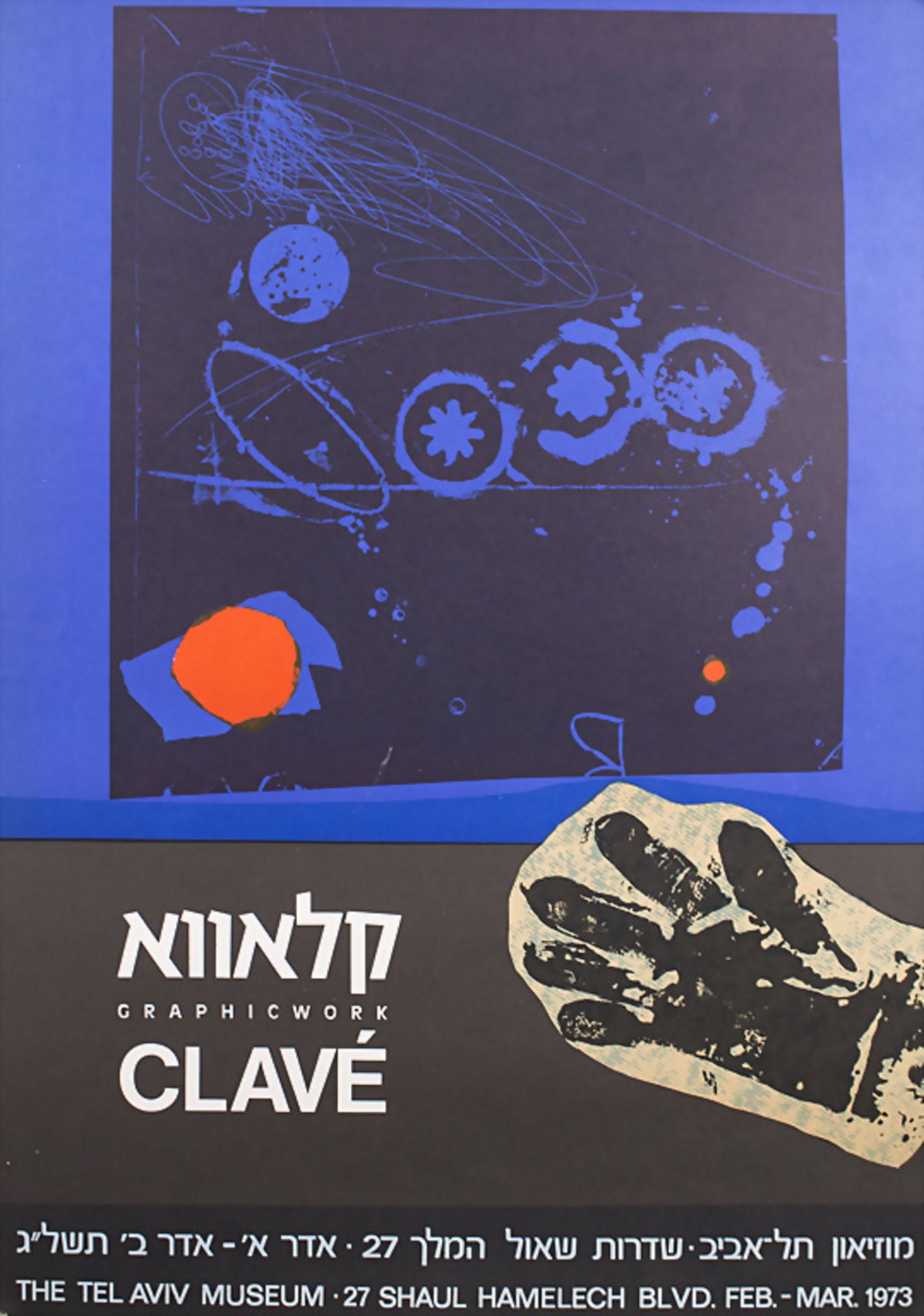 Antoni CLAVÉ (1913-2005), Ausstellungsplakat / Exhibition poster, The Tel Aviv Museum, 1973