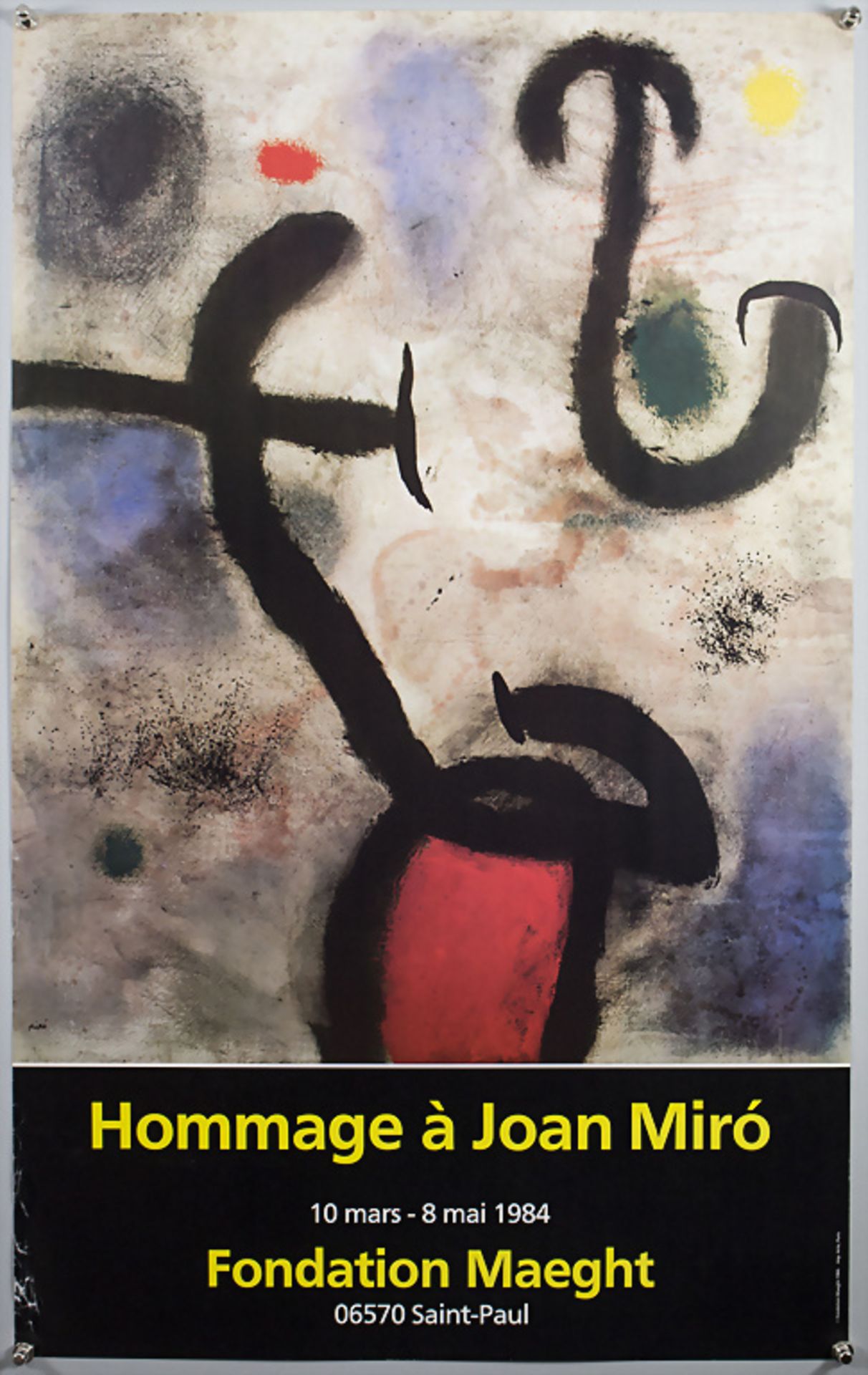 Joan MIRO (1893-1983), Ausstellungsplakat / Exhibition poster, Fondation Maeght, Saint-Paul, 1984