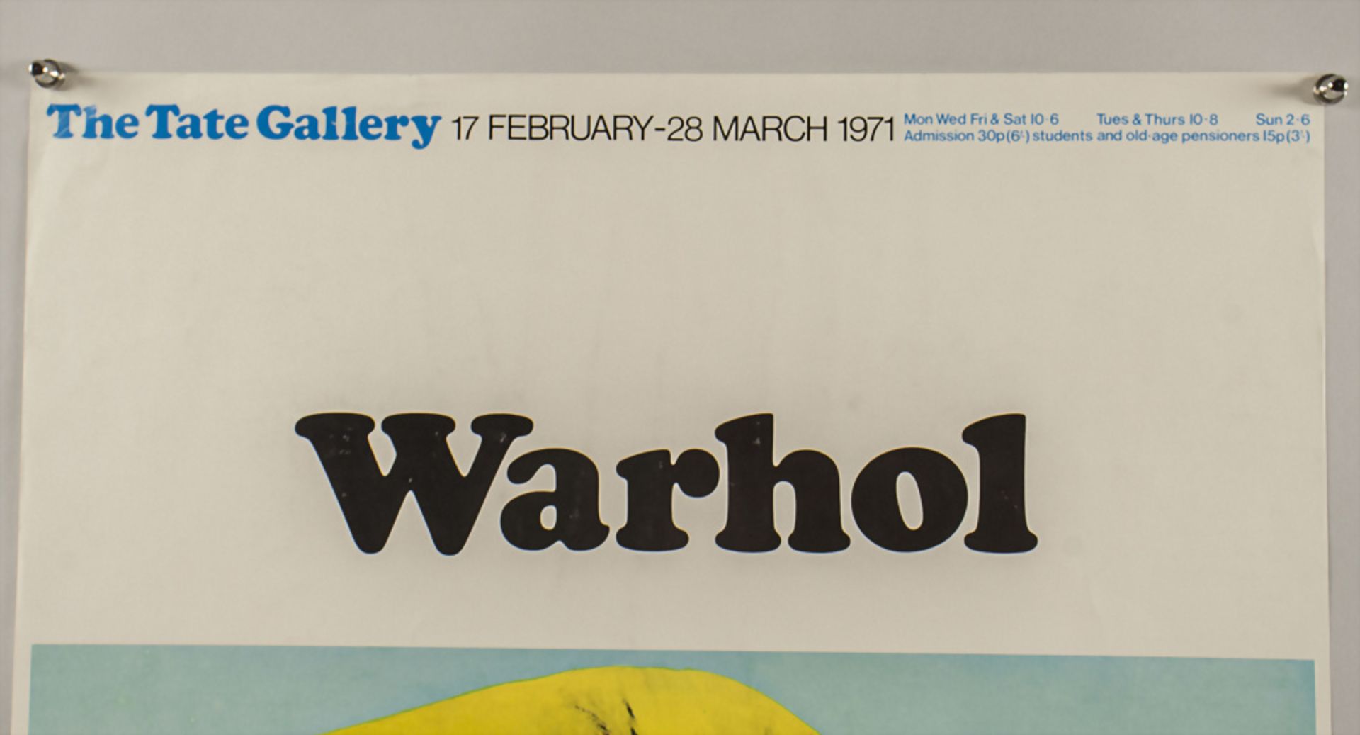 The Tate Gallery London - Warhol, Ausstellungsplakat 1971 - Image 3 of 6