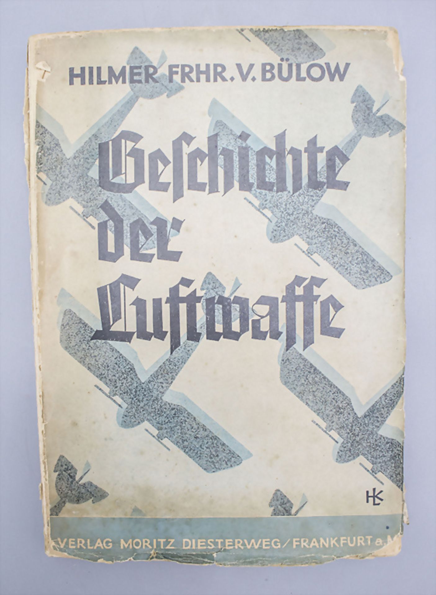 Geschichte der Luftwaffe / History of the German air force, Hilmer Freiherr von Bülow, 1934