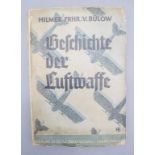 Geschichte der Luftwaffe / History of the German air force, Hilmer Freiherr von Bülow, 1934