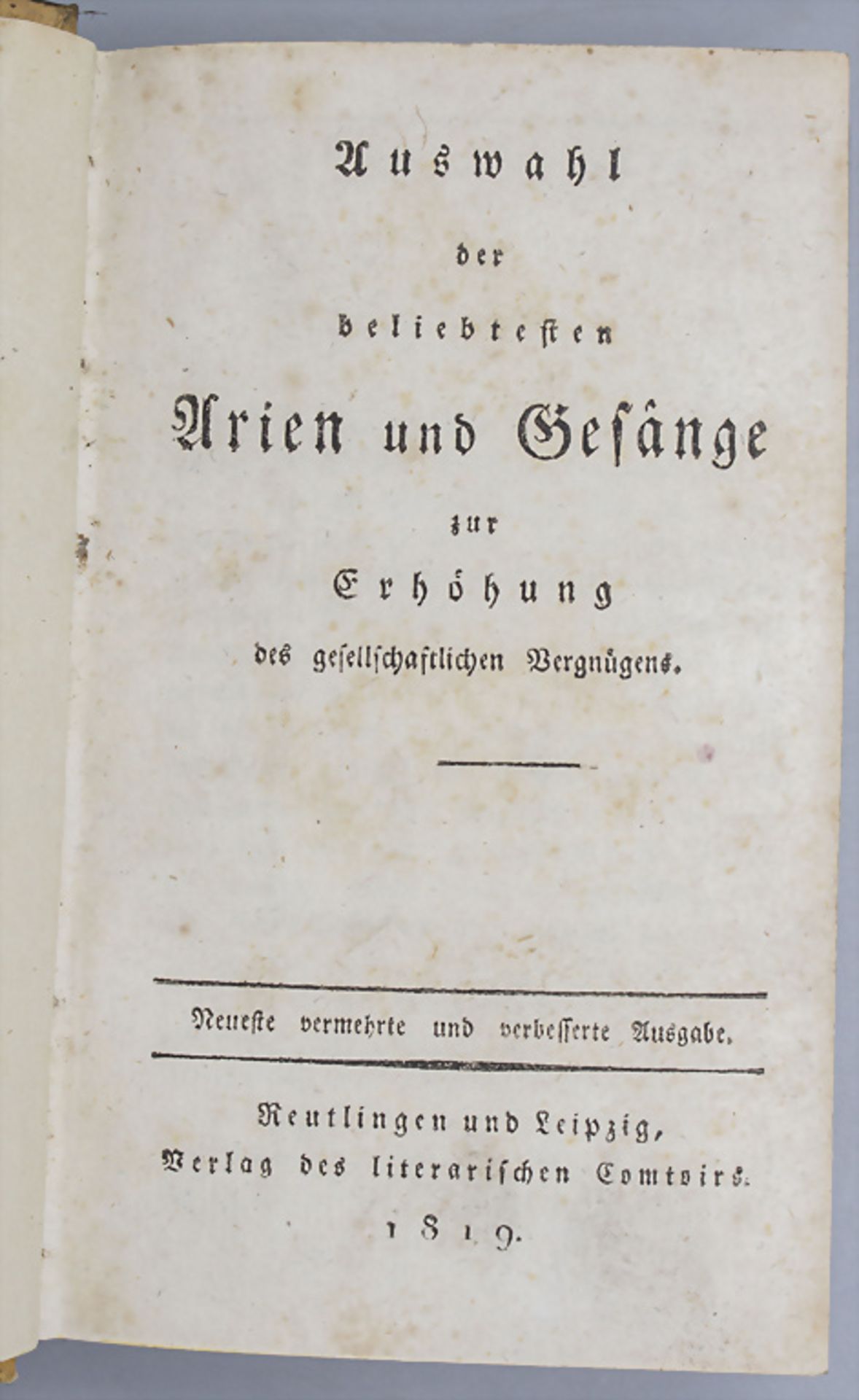 Auswahl der beliebtesten Arien und Gesänge zur Erhöhung des gesellschaftlichen Vergnügens, 1819 - Bild 5 aus 6