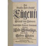 'Des Grossen Feld-Herrns Eugenii Herzog von Savoyen', Vierter Theil, Frankfurt & Leipzig, 1723
