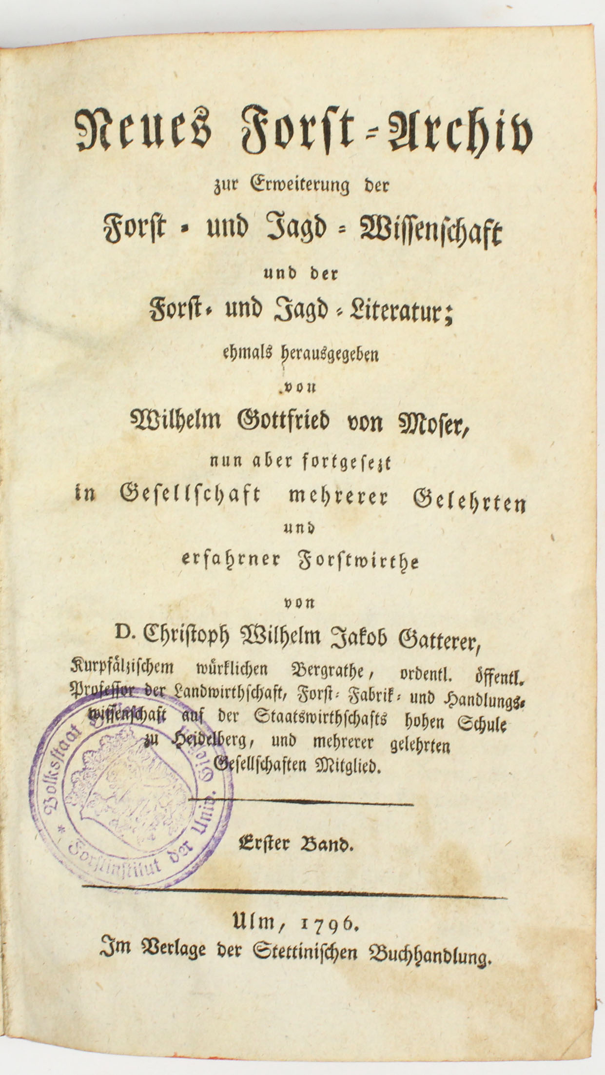 Neues Forstarchiv. 10 Bände von 12. 1796-1805.