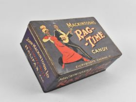 A Vintage Mackintosh Tin, Mackintosh's Rag-Time Candy 'Everybody's Chewing It', 25x16x9cms High