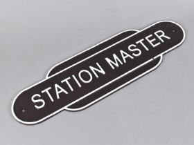 A Reproduction Cast Metal Railway Sign, "Station Master", 28cms Wide, (Plus VAT)