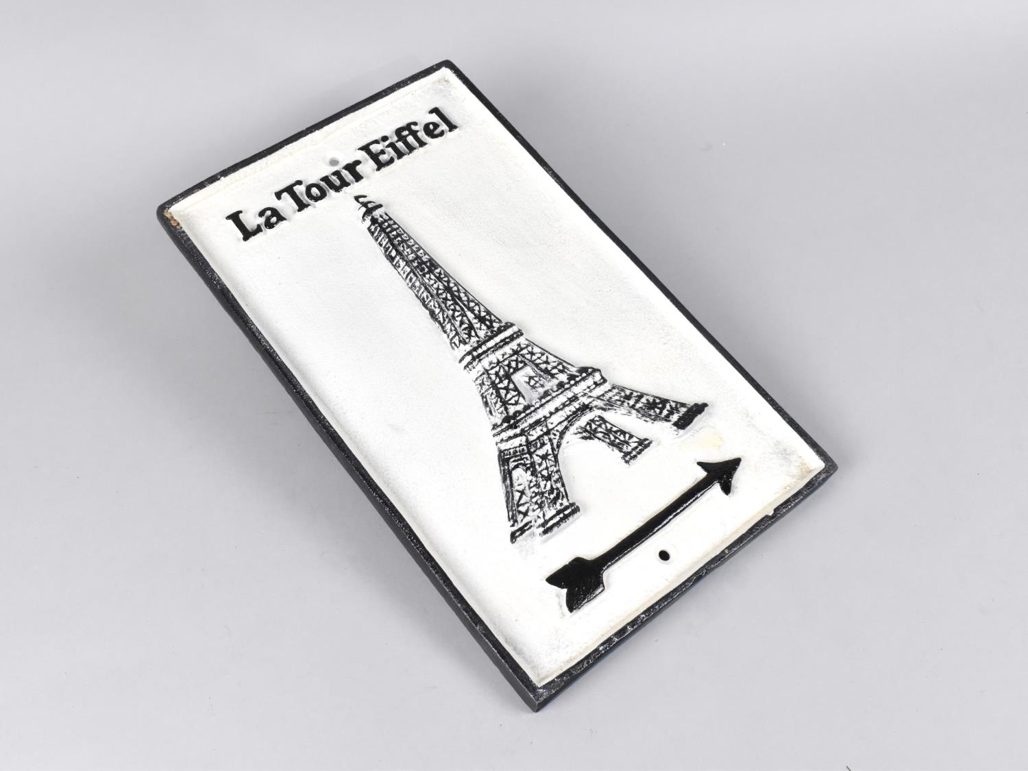 A Cast Metal Reproduction Sign for La Tour Eiffel, 31x19cms Plus VAT