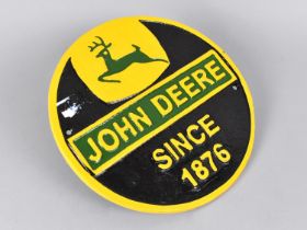 A Cast Metal Reproduction Sign for John Deere, 24cms Diameter, Plus VAT