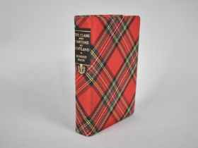 A Mid 20th Century Bound Volume, The Clans and Tartans of Scotland by Robert Bain, Published by