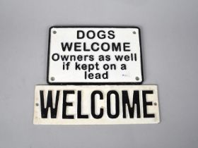 Two Cold Painted Cast Metal Signs, Welcome, and Dogs Welcome, 25cms Wide Plus VAT