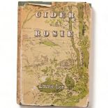 Cider With Rosie, by Laurie Lee, a hardback first edition with dust cover dated 1959