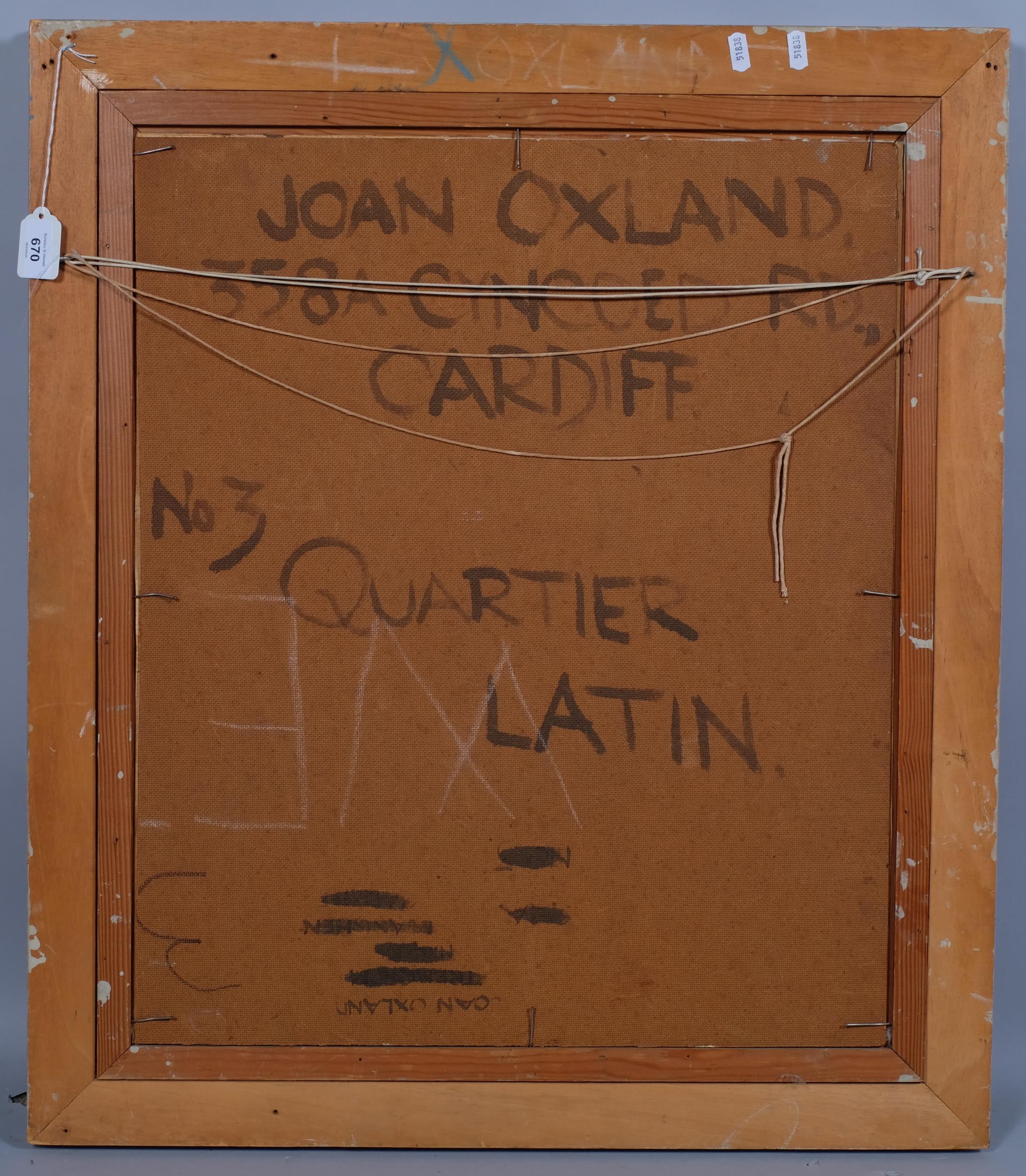 Joan Oxland (1920-2009), oil on canvas, No.3 Quartier Latin, signed and dated 1953, 59cm x 49cm, - Image 4 of 4