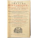 GUEUDEVILLE, Nicolas].- Le grand theatre historique, ou nouvelle histoire universelle, tant sacrée q