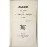 [CLERJON DE CHAMPAGNY, Jules].- Album d’un soldat pendant la Campagne d’Espagne en 1823.- Paris: Imp