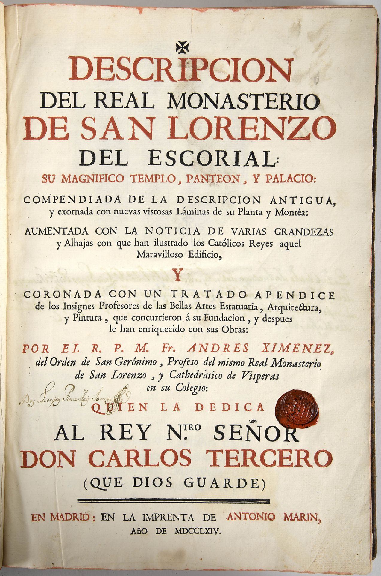 XIMÉNEZ, Fray Andrés, O.S.H.- Descripcion del Real Monasterio de San Lorenzo del Escorial: su magnif