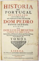 MENESES, D. Luís de (Conde da Ericeira).- HISTORIA | DE | PORTUGAL | RESTAURADO...- Lisboa: Na Offic