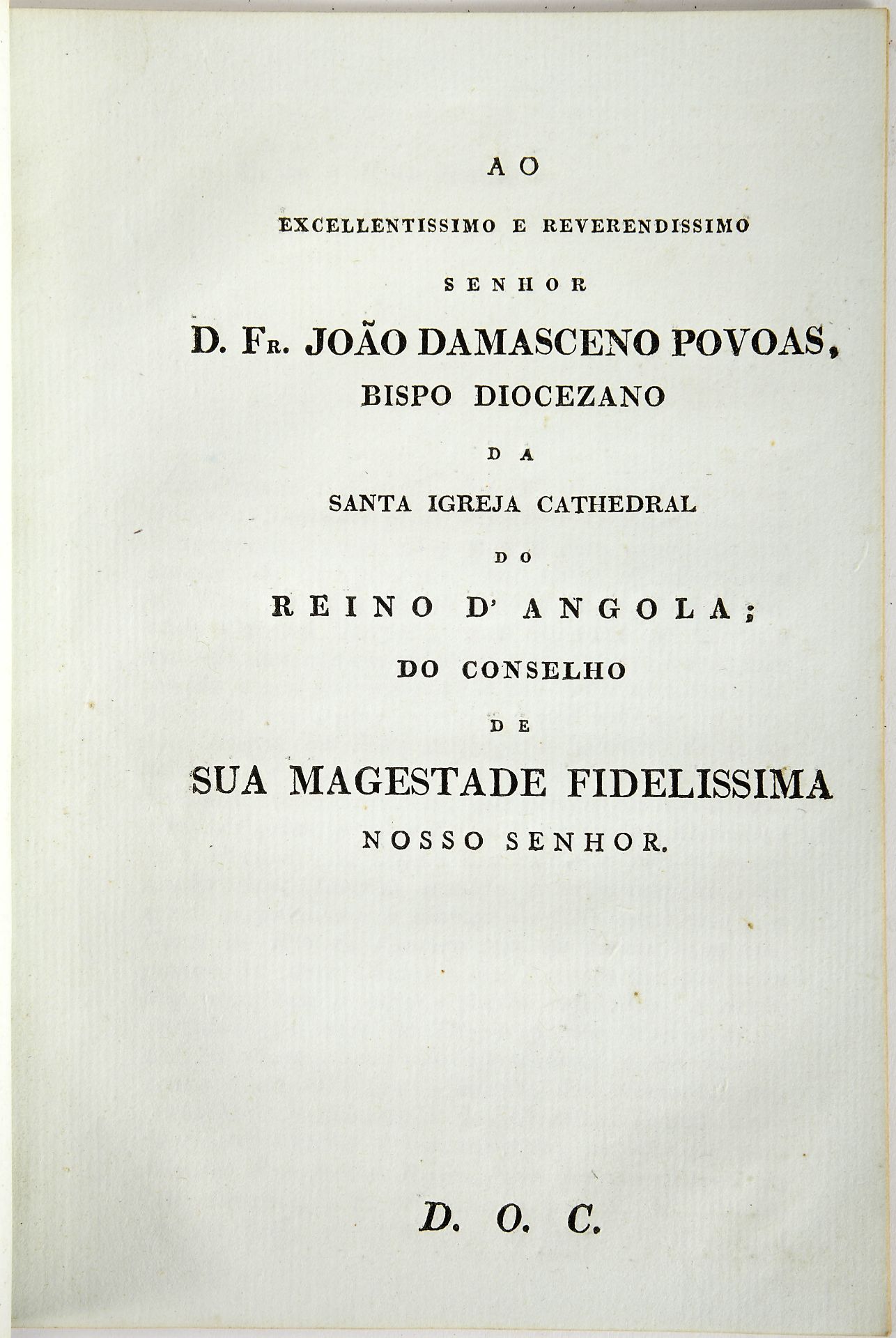 SAMPAIO, Frei Francisco de Santa Teresa de Jesus, O.F.M.- Oração funebre do Emminentissimo, e Revere - Image 2 of 2